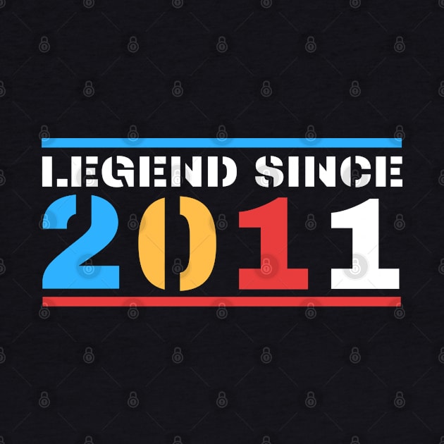 Legend Since 2011 by BestOfArtStore